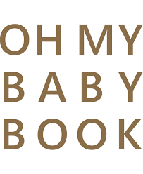 Oh My Baby Book